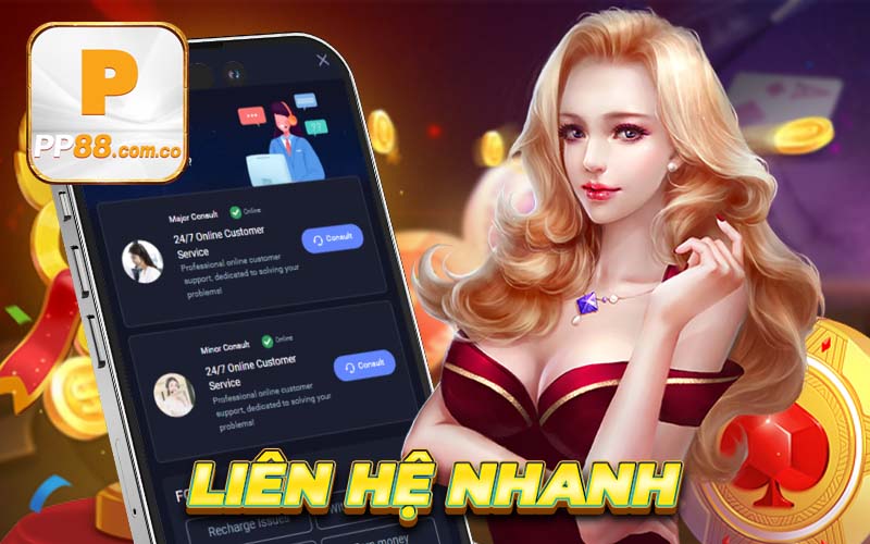 Liên hệ PP88 - Dịch vụ tư vấn khách hàng 24/7 của PP88